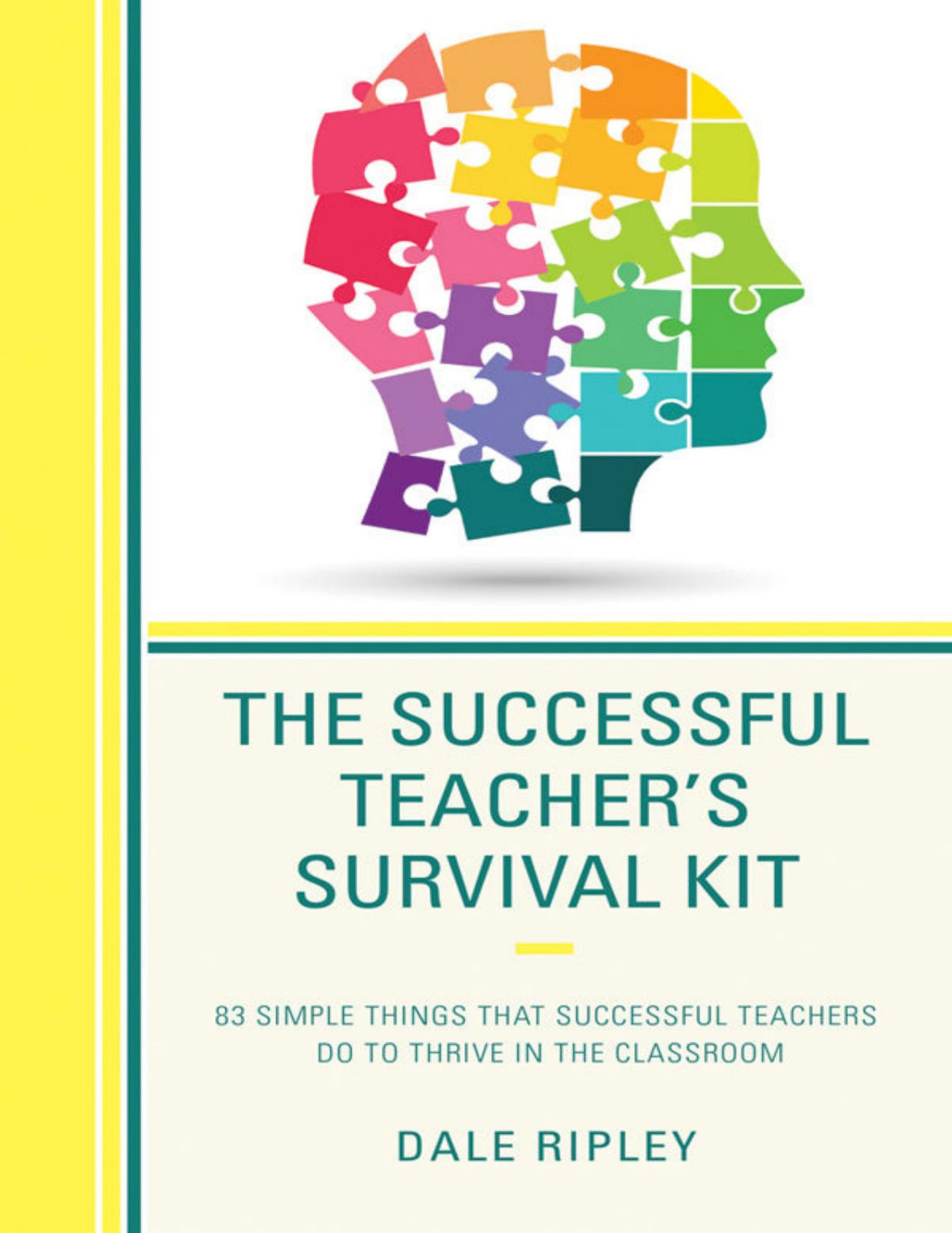 The Successful Teachers Survival Kit Dale Ripley