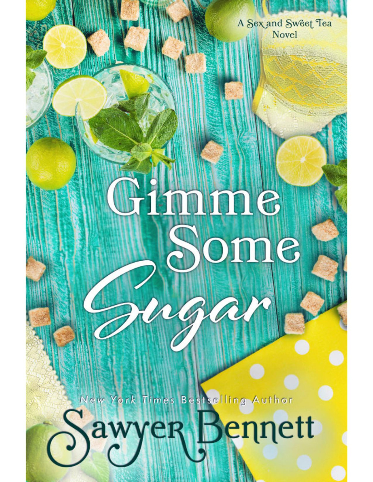 Gimme Some Sugar Sawyer Bennett