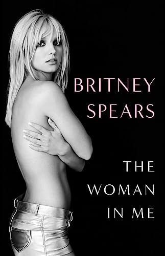 The Woman In Me Spears Britney