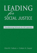 Leading For Social Justice Transforming Schools For All Learners 1st Edition Elise M Frattura