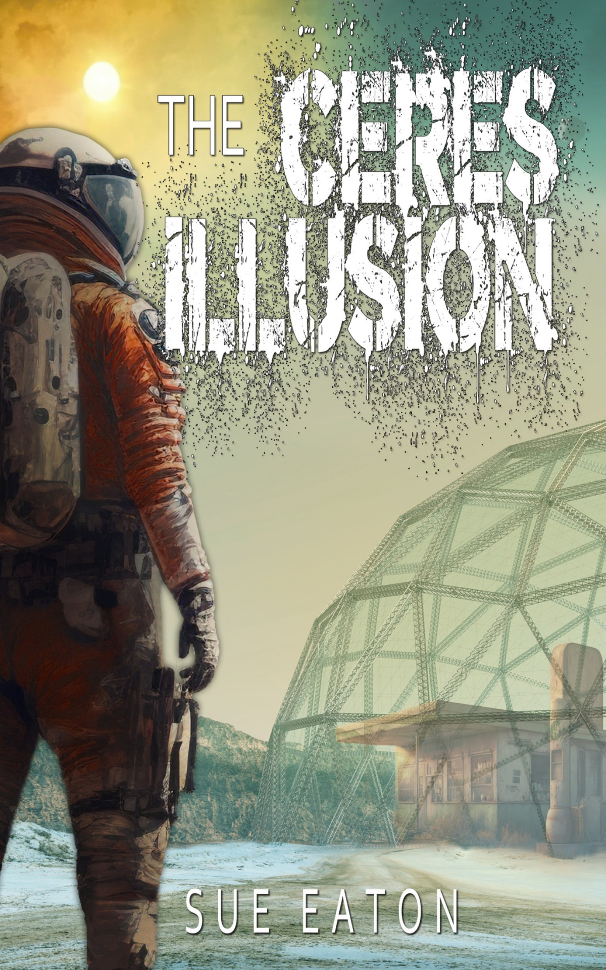 The Ceres Illusion Sue Eaton