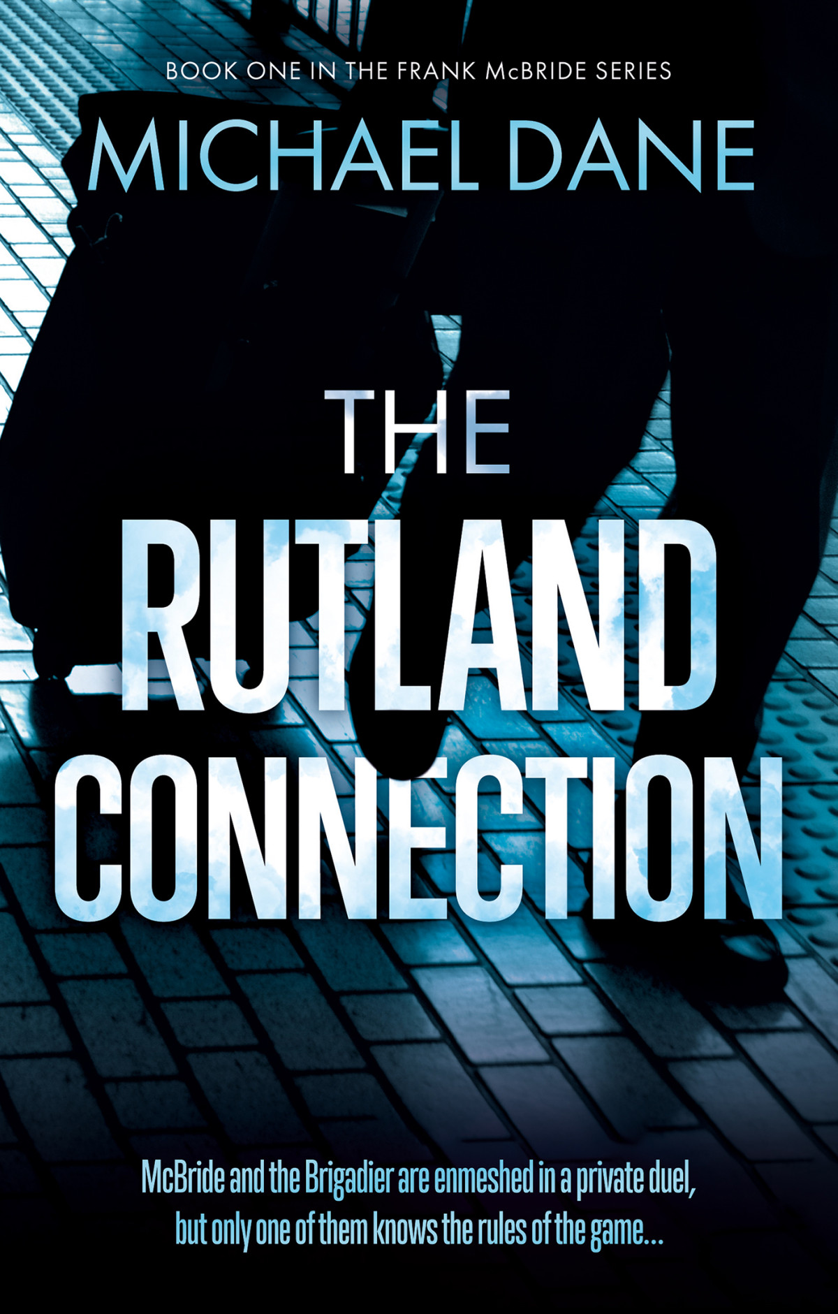 The Rutland Connection Michael Dane