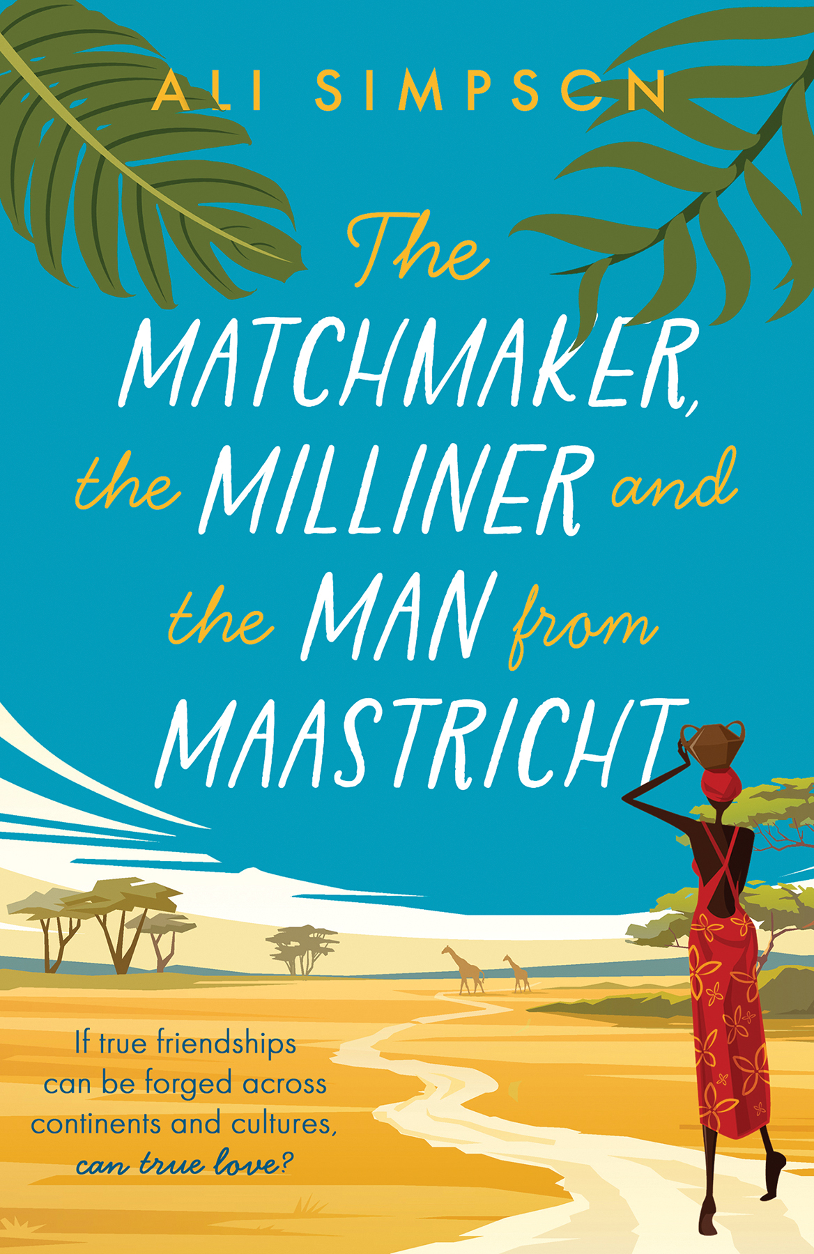 The Matchmaker The Milliner And The Man From Maastricht Ali Simpson