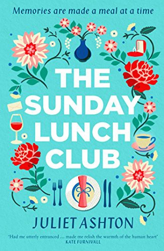 The Sunday Lunch Club Juliet Ashton