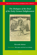 The Dialogues Of The Dead Of The Early German Enlightenment Riccarda Suitner