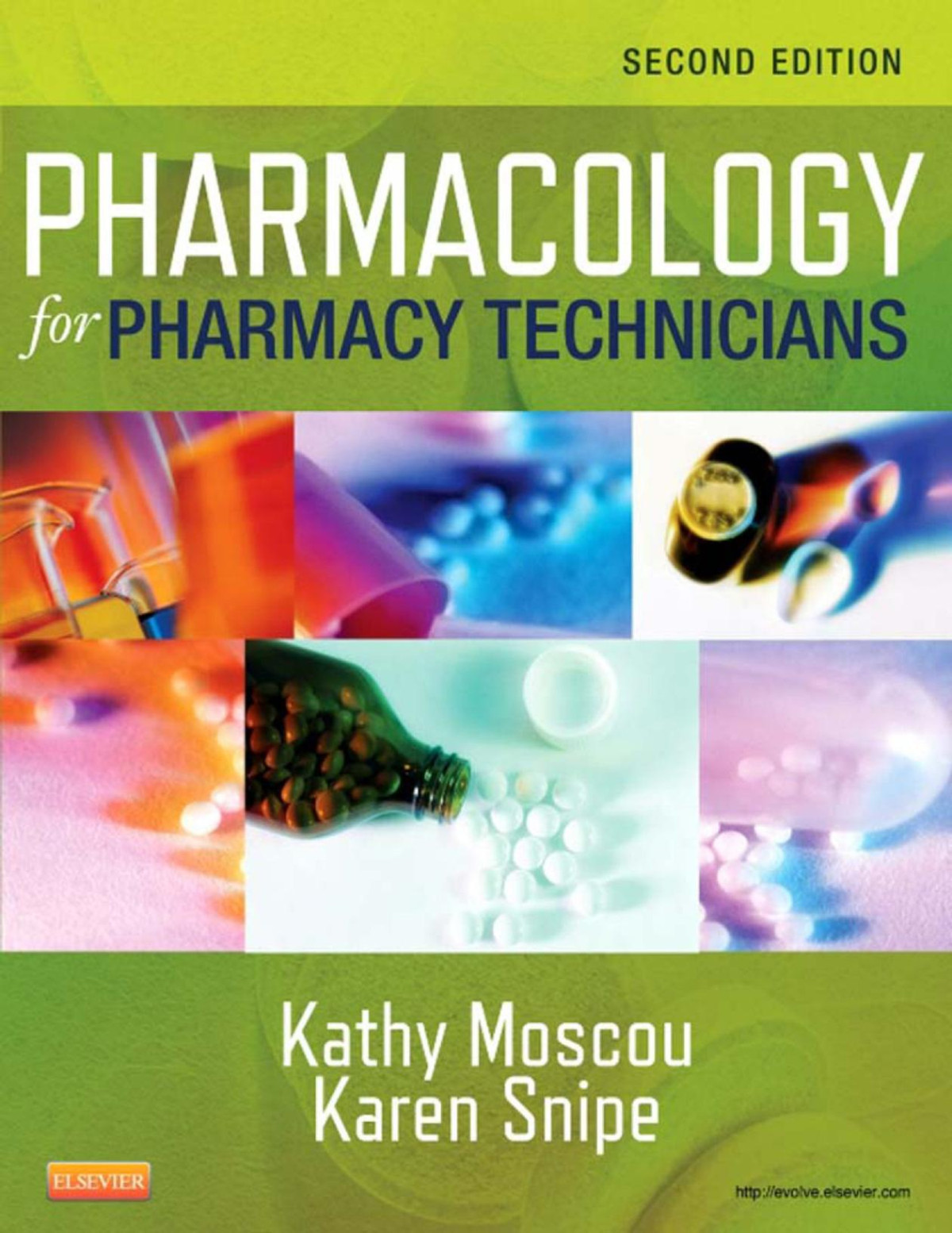 Pharmacology For Pharmacy Technicians 2nd Kathy Moscou Karen R Snipe