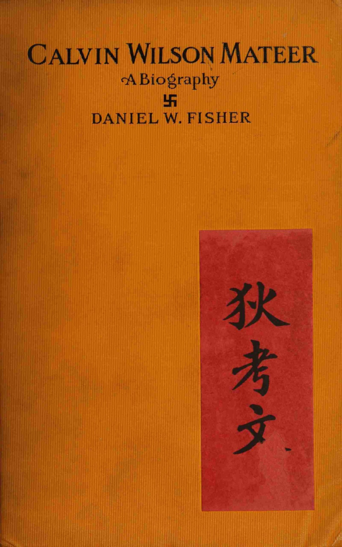 Calvin Wilson Mateer Fortyfive Years A Missionary In Shantung China D W Fisher