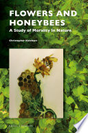 Flowers And Honeybees A Study Of Morality In Nature Christopher Ketcham