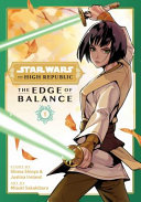 Star Wars The High Republic Edge Of Balance Vol1 Shima Shinya Justina Ireland