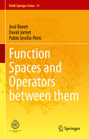 Function Spaces And Operators Between Them Jos Bonet David Jornet
