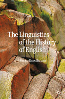 The Linguistics Of The History Of English Remco Knooihuizen