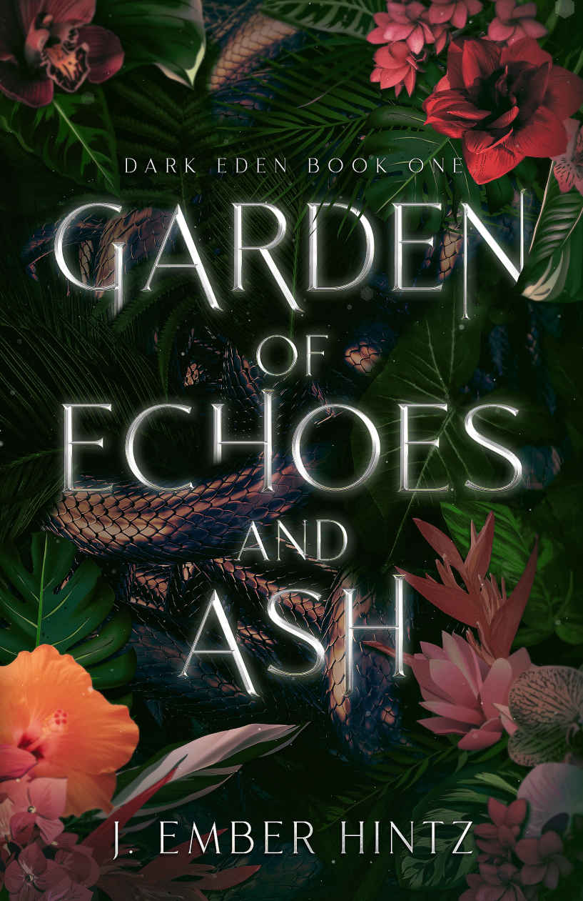 Garden Of Echoes And Ash Hintz J Ember