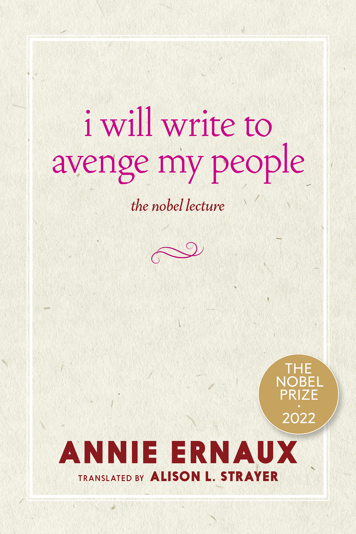 I Will Write To Avenge My People The Nobel Lecture Annie Ernaux