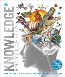 Knowledge Encyclopedia The World As Youve Never Seen It Before 3rd Dorling Kindersley