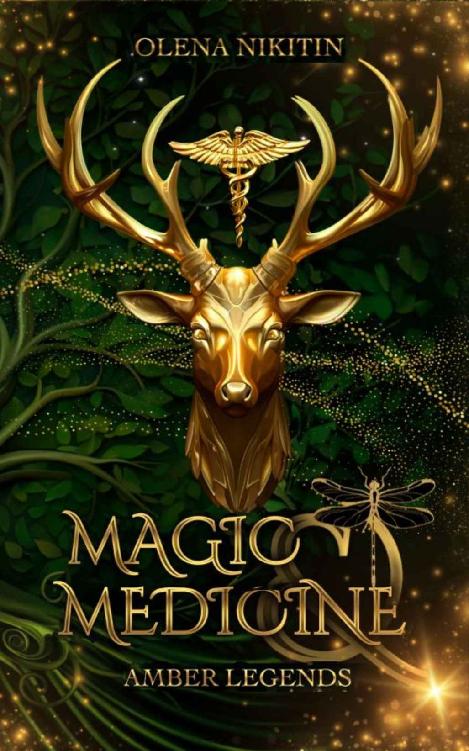 Magic And Medicine Urban Fantasy Romance Amber Legends Book 1 Olena Nikitin