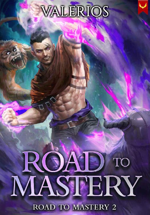 Road To Mastery 2 A Litrpg Apocalypse Adventure Valerios