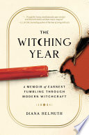 The Witching Year Diana Helmuth