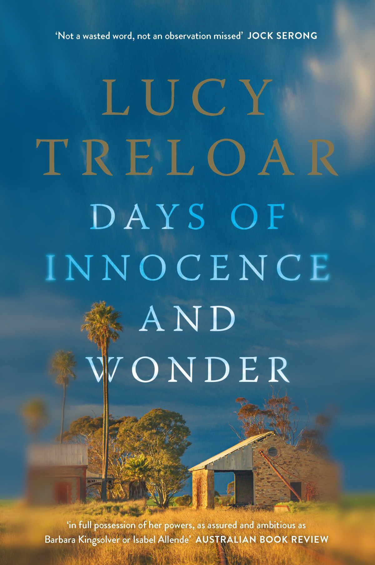 Days Of Innocence And Wonder Lucy Treloar
