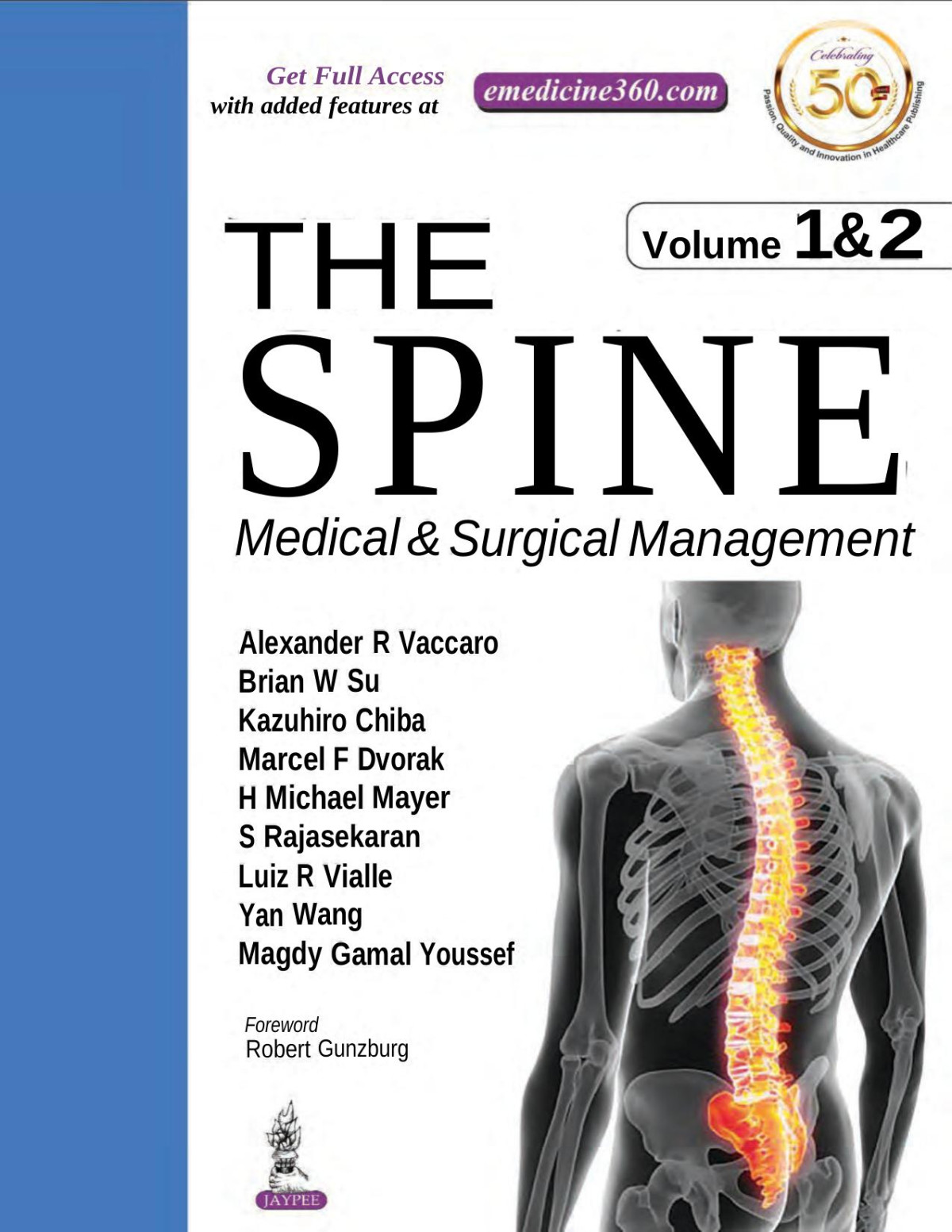 The Spinemedical Surgical Managementtwo Volume Set Alexander Vaccaro Et Al