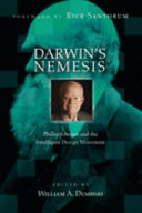 Darwins Nemesis William A Dembski