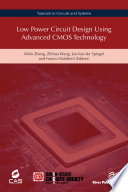 Low Power Circuit Design Using Advanced Cmos Technology Milin Zhang
