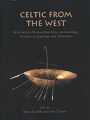 Celtic From The West Alternative Perspectives From Archaeology Genetics Language And Literature 15 Barry W Cunliffe