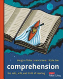 Comprehension The Skill Will And Thrill Of Reading Grade K12 1st Edition Douglas Fisher