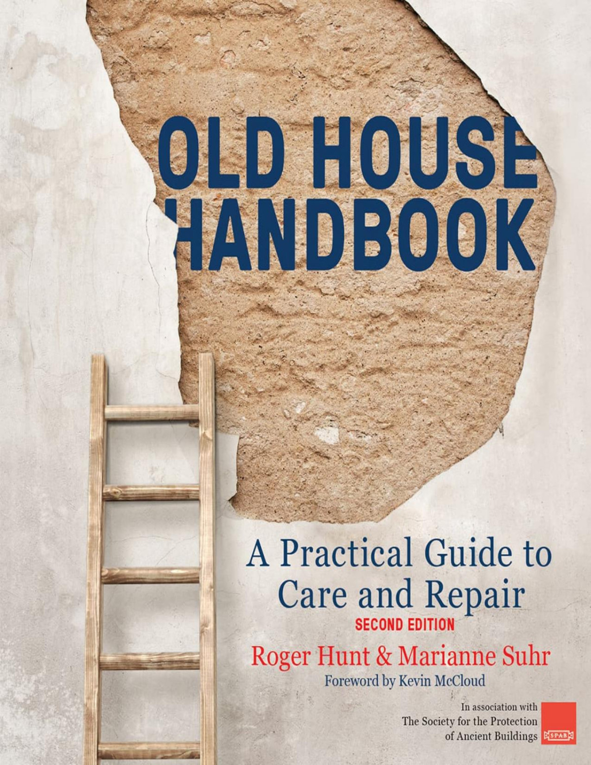 Old House Handbook A Practical Guide To Care And Repair Roger Hunt Marianne Suhr