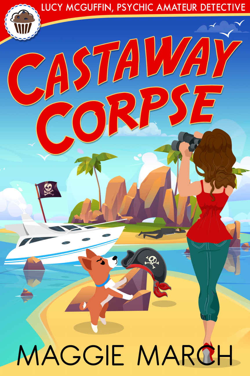 Castaway Corpse Lucy Mcguffin Psychic Amateur Detective Book 8 Maggie March