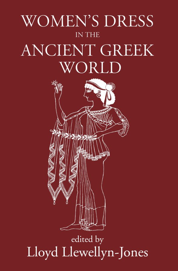 Womens Dress In The Ancient Greek World Lloyd Llewellynjones