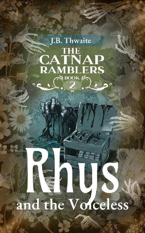 Rhys And The Voiceless The Catnap Ramblers Book 2 Jb Thwaite