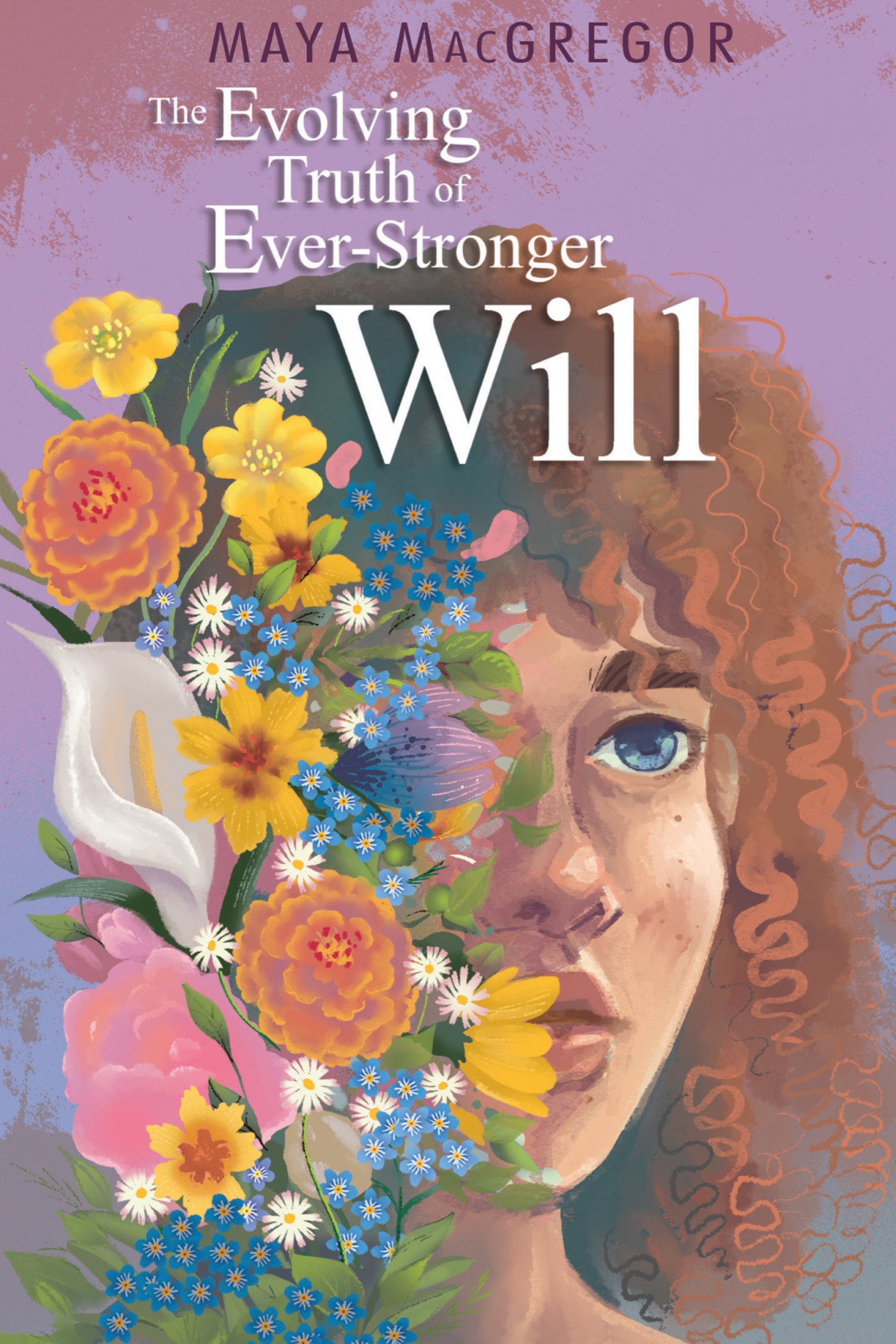 The Evolving Truth Of Everstronger Will Maya Macgregor