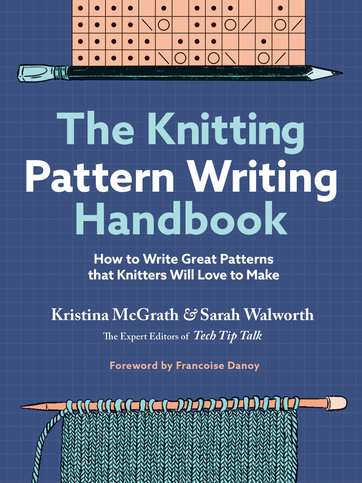 The Knitting Pattern Writing Handbook Kristina Mcgrath