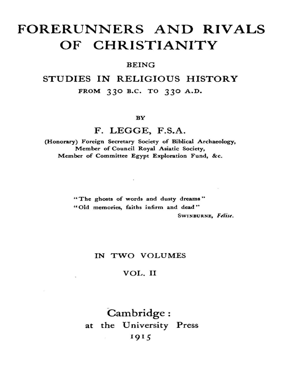 Forerunners And Rivals Of Christianity Being Studies In Religious History From 330 Bc To 330 Ad Vol 2 Of 2 Francis Legge