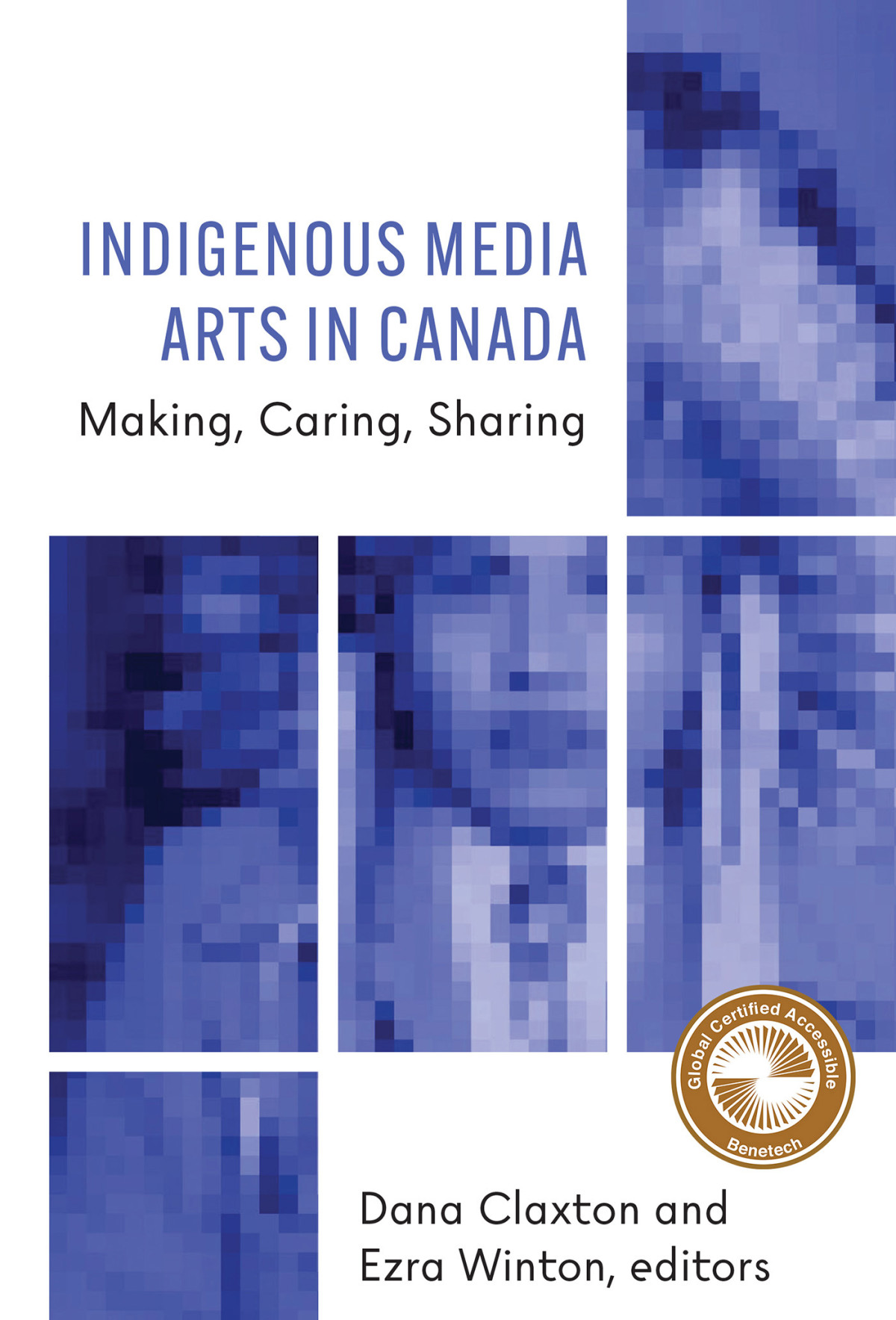 Indigenous Media Arts In Canada Dana Claxton Ezra Winton