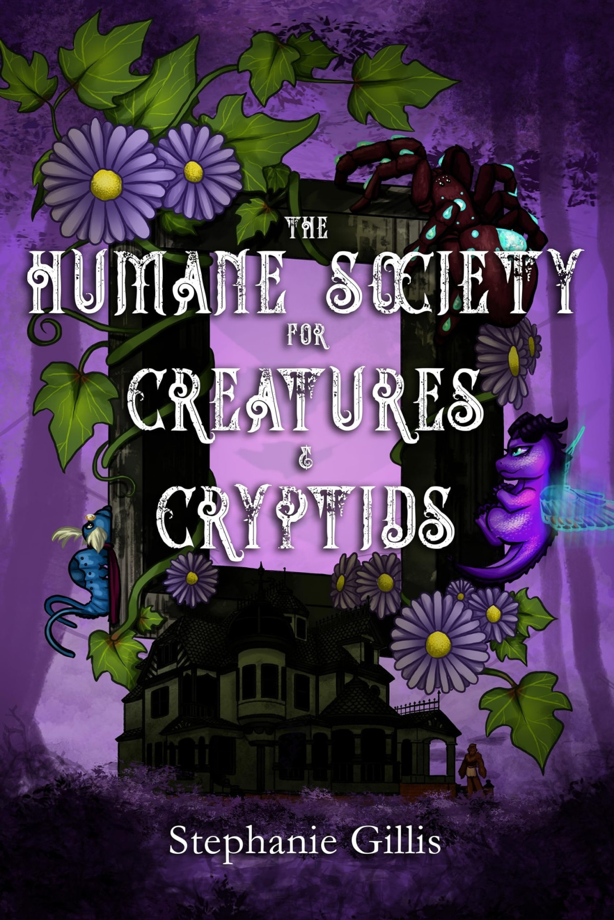 The Humane Society For Creatures Cryptids Stephanie Gillis