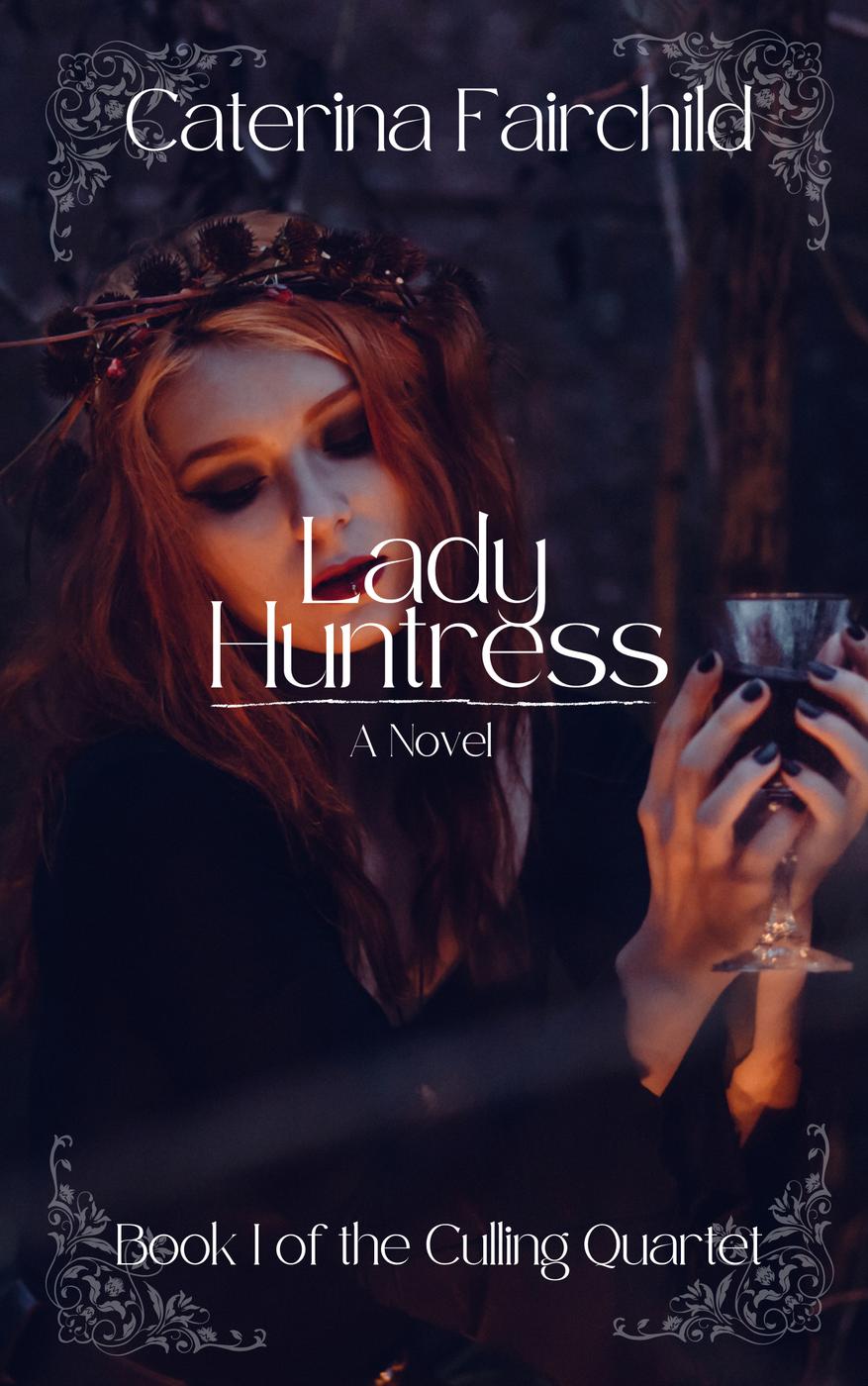 Lady Huntress Caterina Fairchild