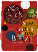 Other Carnivals Milton Hatoum