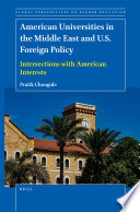 American Universities In The Middle East And Us Foreign Policy Intersections With American Interests Pratik Chougule