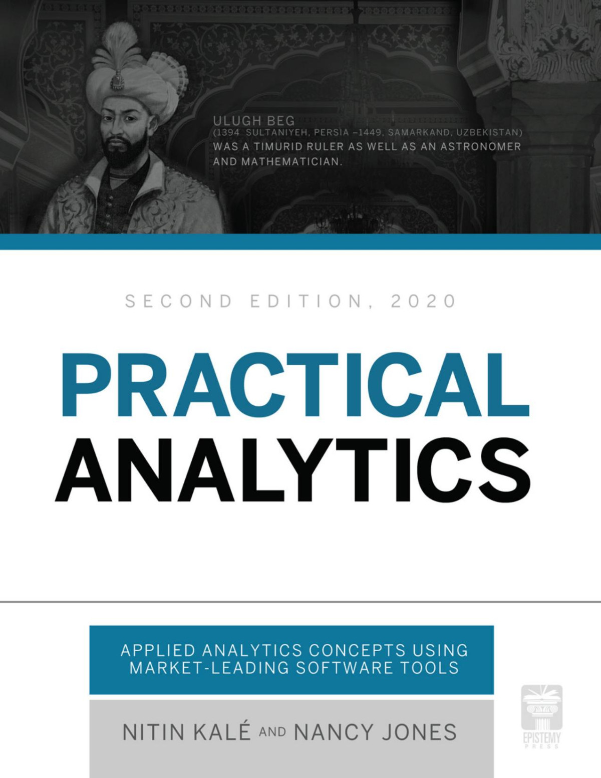 Practical Analytics Second Edition 2nd Nitin Kalé Nancy Jones