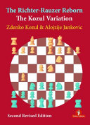 The Richterrauzer Reborn The Kozul Variation The Kozul Variation Zdenko Kozul