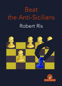 Beat The Antisicilians 1st Edition Robert Ris