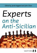 Experts On The Antisicilian 1st Edition Jacob Aagaard John Shaw