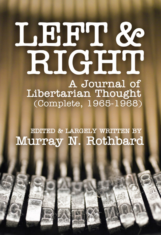 Left And Right Murray N Rothbard