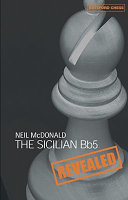The Sicilian Bb5 Revealed 1st Edition Neil Mcdonald