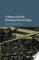 A History Of Irish Workingclass Writing Michael Pierse