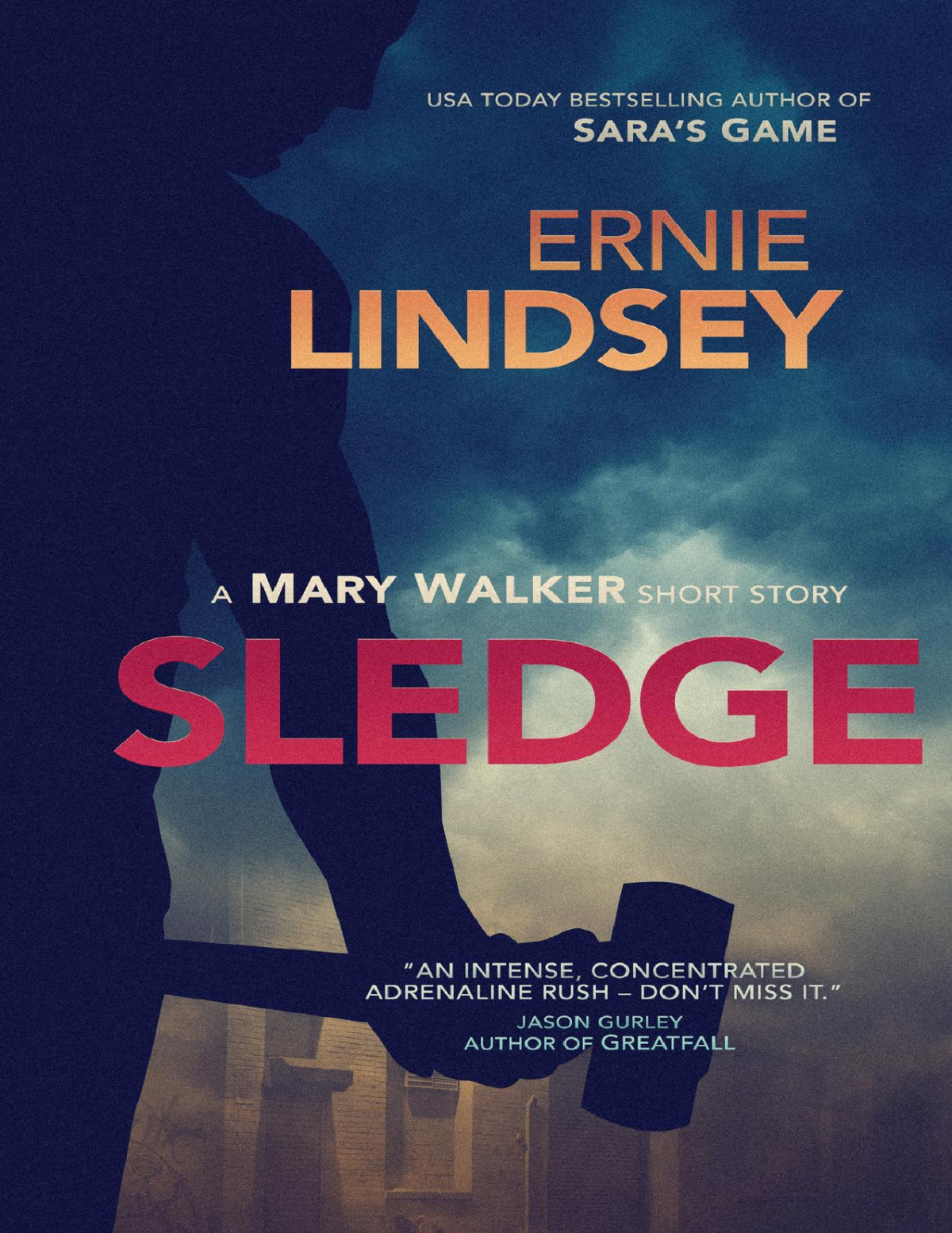 Sledge A Mary Walker Mystery Ernie Lindsey