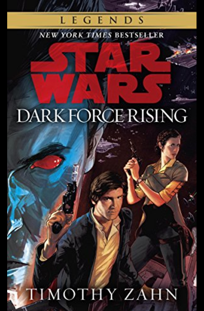 Star Wars The Thrawn Trilogy Ii Dark Force Rising Timothy Zahn
