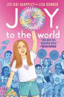 Joy To The World 1st Edition Kai Shappley Lisa Bunker