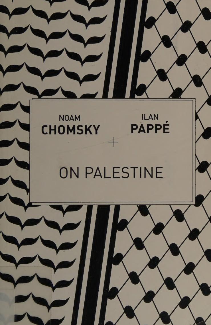 On Palestine Noam Chomsky Ilan Pappé Frank Barat Ed